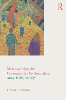 Paperback Metapsychology for Contemporary Psychoanalysis: Mind, World, and Self Book