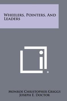 Paperback Wheelers, Pointers, And Leaders Book