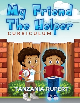 Paperback My Friend, The Helper Curriculum Book