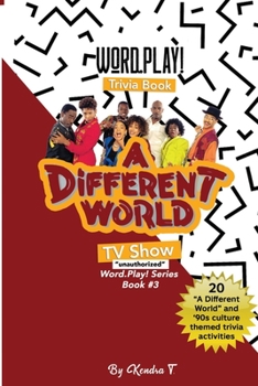 Paperback Word Play Trivia Book: A Different World tv show: Word Play series #3 Book