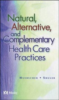 Paperback Natural, Alternative & Complementary Health Care Practices Book