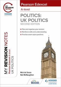 Paperback My Revision Notes: Pearson Edexcel A Level UK Politics: Second Edition Book