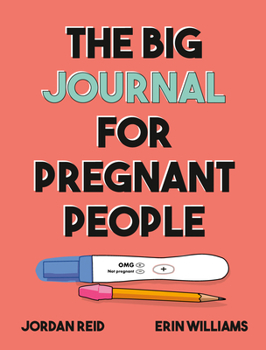 Paperback The Big Journal for Pregnant People Book