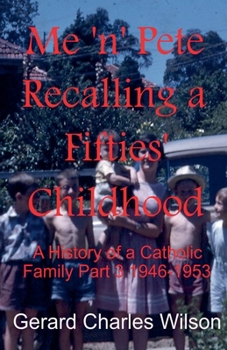 Paperback Me 'n' Pete Recalling a Fifties' Childhood Book