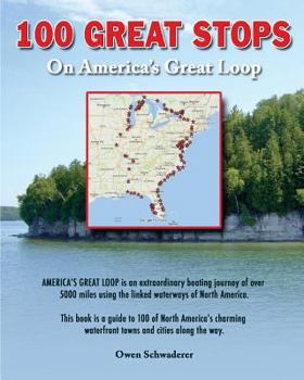 Paperback 100 Great Stops on America's Great Loop Book