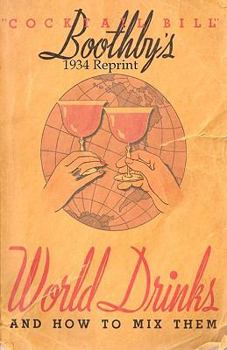 Paperback Boothby's 1934 Reprint World Drinks and How to Mix Them Book