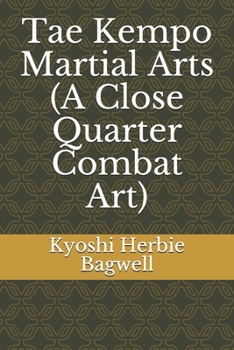 Paperback Tae Kempo Martial Arts (A Close Quarter Combat Art) Book