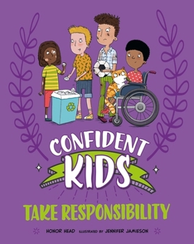 Paperback Franklin Watts Ltd Confident Kids! Take Responsibility. Book