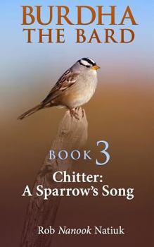 Paperback Chitter: A Sparrow's Song Book