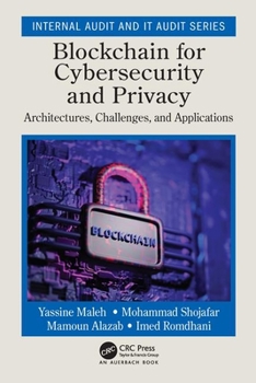 Paperback Blockchain for Cybersecurity and Privacy: Architectures, Challenges, and Applications Book