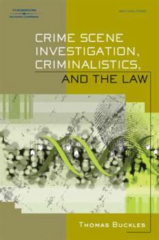 Paperback Crime Scene Investigation, Criminalistics, and the Law Book