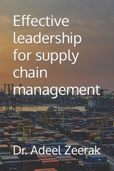 Paperback Effective leadership for supply chain management Book