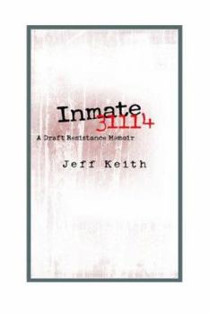 Paperback Inmate 31114: A Draft Resistance Memoir Book