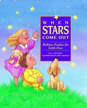 Hardcover When Stars Come Out: Bedtime Psalms for Little Ones Book