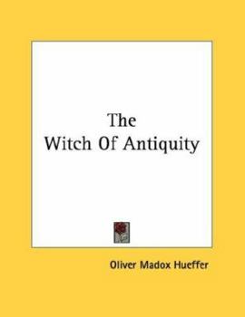 Paperback The Witch Of Antiquity Book