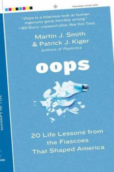 Paperback Oops: 20 Life Lessons from the Fiascoes That Shaped America Book