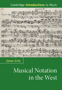 Paperback Musical Notation in the West Book