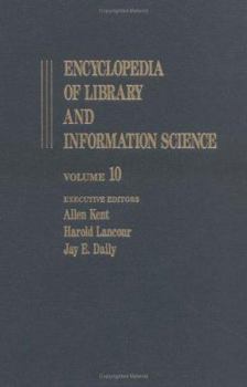 Hardcover Encyclopedia of Library and Information Science: Volume 10 - Ghana: Libraries in to Hong Kong: Libraries in Book