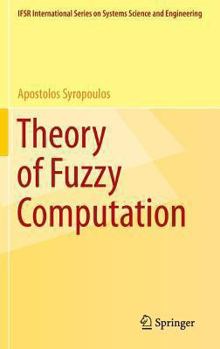 Hardcover Theory of Fuzzy Computation Book