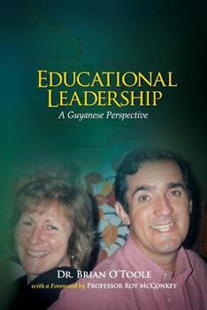 Paperback Educational Leadership: A Guyanese Perspective Book