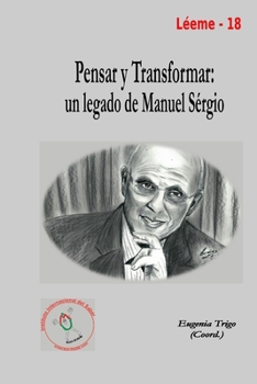 Paperback Pensar y Transformar: un legado de Manuel Sérgio [Spanish] Book