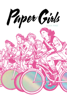 Hardcover Paper Girls Deluxe Edition, Volume 3 Book