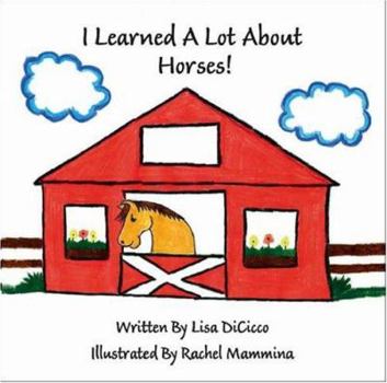 Paperback I Learned a Lot about Horses Book