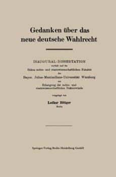 Paperback Gedanken Über Das Neue Deutsche Wahlrecht [German] Book