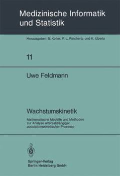 Paperback Wachstumskinetik: Mathematische Modelle Und Methoden Zur Analyse Altersabhängiger Populationskinetischer Prozesse [German] Book