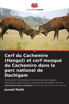 Paperback Cerf du Cachemire (Hangul) et cerf musqué du Cachemire dans le parc national de Dachigam [French] Book
