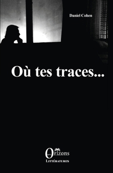 Paperback Où tes traces [French] Book