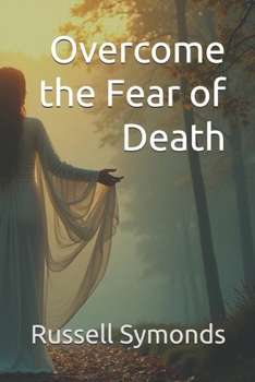 Paperback Overcome the Fear of Death Book