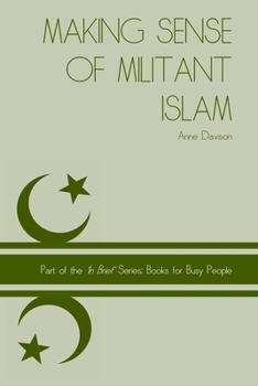 Paperback Making Sense of Militant Islam Book