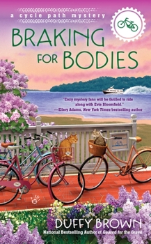 Braking for Bodies - Book #2 of the Cycle Path Mysteries