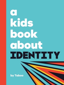 Hardcover A Kids Book About Identity Book
