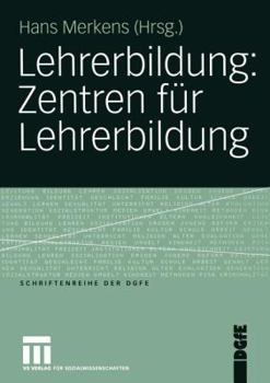 Paperback Lehrerbildung: Zentren Für Lehrerbildung [German] Book