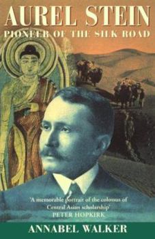 Paperback Aurel Stein: Pioneer of the Silk Road Book