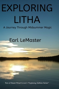 Paperback Explring Litha: A Journey Through Midsummer Magic Book