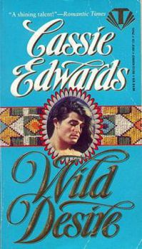 Wild Desire (Wild Arizona, #5) - Book #5 of the Wild Series