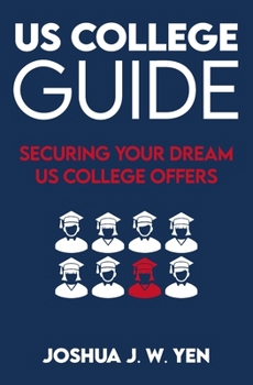 Paperback US College Guide: Securing Your Dream US College Offers Book