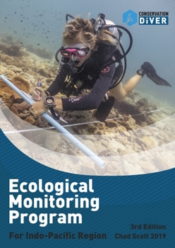 Paperback The Ecological Monitoring Program, Indo Pacific Book