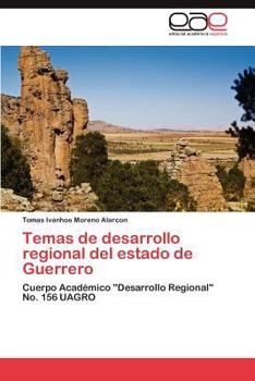 Paperback Temas de Desarrollo Regional del Estado de Guerrero [Spanish] Book
