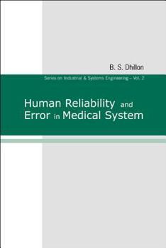 Hardcover Human Reliability and Error in Medical System Book