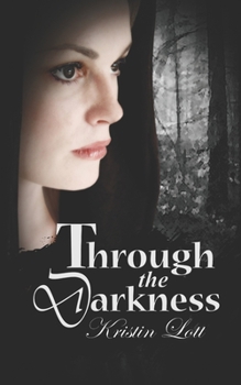 Paperback Through the Darkness Book