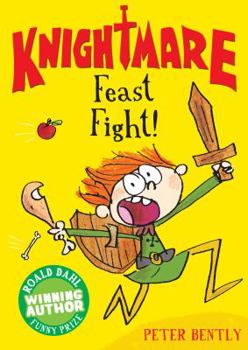 Feast Fight! - Book #2 of the Knightmare