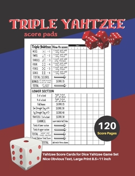 Paperback Triple yahtzee score pads: V.1 Yahtzee Score Cards for Dice Yahtzee Game Set Nice Obvious Text, Large Print 8.5*11 inch, 120 Score pages [Large Print] Book