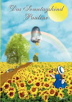 Paperback Das Sonntagskind Pauline [German] Book