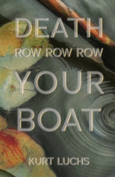 Paperback Death Row Row Row Your Boat Book