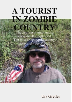 Paperback A Tourist in Zombie Country Book