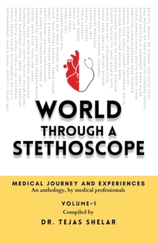 Paperback World Through a Stethoscope (Volume 1) Book